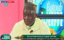 Etuub Islam: La relation dialectique entre la Dahwa-islamique et la Politique (le grand débat)