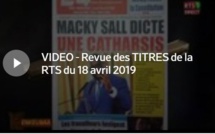 VIDEO - Revue des TITRES de la RTS du 18 avril 2019