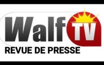 Revue de presse Walftv en wolof du 04 Mai 2019