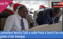 VIDEO - Le Président Macky Sall a rallié Paris à bord d’un vol régulier d’Air Sénégal