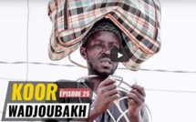Koor Wadiou Bakh - Épisode 25