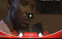 Série ADJA - Vacances - Episode 2
