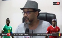 Charles Faye parle de Sadio Mané, ses capacités et ses limites