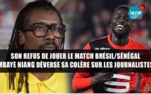 VIDEO - Son refus de jouer relaté par la presse: Mbaye NIANG déverse sa colère sur les journalistes