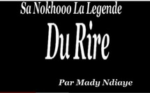 Sa Nokho La légende du rire.