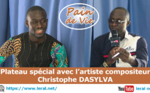 Pain de Vie - Plateau Spécial avec l'artiste compositeur Christophe Dasylva- Pr: Bonaventure Sagna