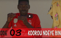Koorou Ndèye Bineta - Épisode 03
