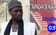 RAMADAN DE NGAGNE - ÉPISODE 03