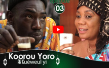 Koorou Yoro Ak Guéweul yi - Épisode 3