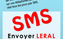 ENVOYER LERAL AU 26666 POUR RECEVOIR LES INFORMATIONS EN TEMPS REEL SUR VOTRE TELEPHONE