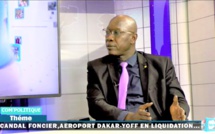 COM'POLITIQUE: Scandale foncier, Aéroport Dakar-Yoff en liquidation