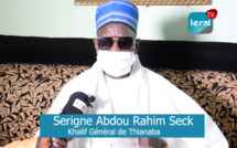 VIDEO - Le témoignage très touchant du Khalife de Thiénaba, Serigne Abdou Rahim Seck à Leral TV