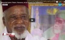 Mourchid Iyane Thiam: Parcours, vie et œuvre d'un fédérateur...