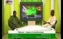 Religion: Oustaz Taib Socé du vendredi 10 mai 2013 - thème  : Islam et Institutions (suite)