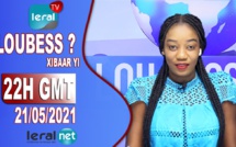 LOU BESS CI XIBAAR YI 22H GMT - CE 21/ 05 / 2021 – PR : THIALLA LOUM - #LERALTV