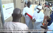  FATICK: LE CENTRE SOCIO-CULTUREL, L’ESPACE PUBLIC ET 20 CANTINES INAUGURÉS À NGUAYOKHEME PAR OUMAR GUEYE.