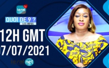 🔴QUOI DE 9 ? LES INFOS 12H GMT - CE 07 / 07 /2021 - PR: FATIMA COULIBALY- #LERALTV