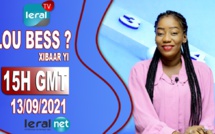 LOU BESS CI XIBAAR YI​​​​​​​​​​ 15H GMT - CE 13 / 09 / 2021 – PR : THIALLA LOUM - #LERALTV