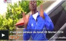 C'est pas sérieux du lundi 03 février 2014