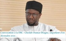 Convocation à la Dic: Cheikh Oumar Diagne, impatient d'en découdre avec...