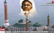 27 JUIN 1922 - 27 JUIN 2022 : Seydi El Hadji Malick Sy, 100 ans, toujours dans l'air du temps