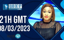 QUOI DE 9 ? LES INFOS 21H GMT - CE 08/03/ 2023- PR: FATIMATA COULIBALY #LERALTV