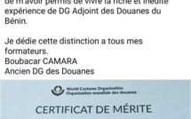 Sous le manteau du Bénin Boubacar Camara honoré : il décroche le Certificat de mérite pour services exceptionnels de l’Organisation mondiale des Douanes