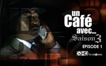 Un Café Avec.... - Saison3 - Episode n°1