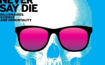 Les milliardaires de la high-tech rêvent d’immortalité