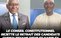 Le Conseil constitutionnel rejette le retrait des candidats Habib Sy et Cheikh Tidiane Dièye de la course présidentielle