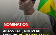 Gouvernement Ousmane Sonko 2 : Abass Fall, nouveau Ministre du Travail et des Relations avec les Institutions