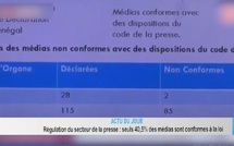 Actu du Jour / Régulation du secteur de la Presse : 40,5% seulement des médias, en règle