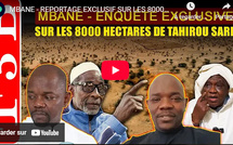 "Les 8 000 hectares de Tahirou Sarr" : Enquête exclusive sur une polémique foncière à Mbane