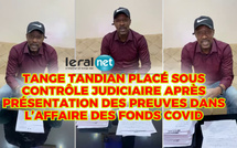 Tange Tandian placé sous contrôle judiciaire, après présentation des preuves dans l’affaire des fonds COVID