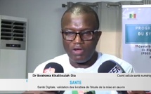 Santé digitale, validation des livrables de l’étude de sa mise en oeuvre : L’éclairage du Dr Ibrahima Khaliloulahi Dia