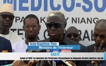 Agence d’assistance à la sécurité de proximité (ASP) :  Jean Baptiste Tine inaugure le centre médical et social de Dakar