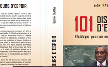 Publication du livre de Sidiki Kaba / 101 Discours d’espoir : Plaidoyer pour un monde meilleur 