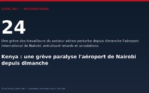 Kenya : une grève paralyse l'aéroport de Nairobi depuis dimanche