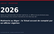 Mutinerie au Niger : le Tchad accusé de complot par un officier nigérien
