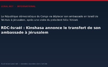 RDC-Israël : Kinshasa annonce le transfert de son ambassade à Jérusalem