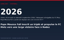Pape Moussa Fall inscrit un triplé et propulse le FC Metz vers une large victoire face à Rodez
