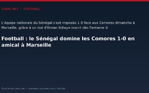 Football : le Sénégal domine les Comores 1-0 en amical à Marseille