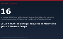 UFOA-A U20 : le Sénégal renverse la Mauritanie grâce à Moussa Gueye